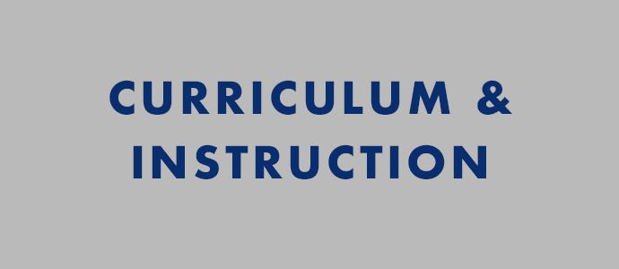 Curriculum and Instruction