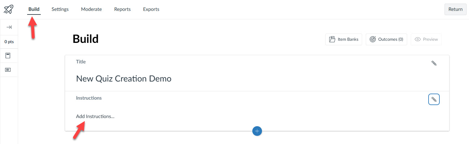 Build page in New Quizzes highlight "Add Instructions" link