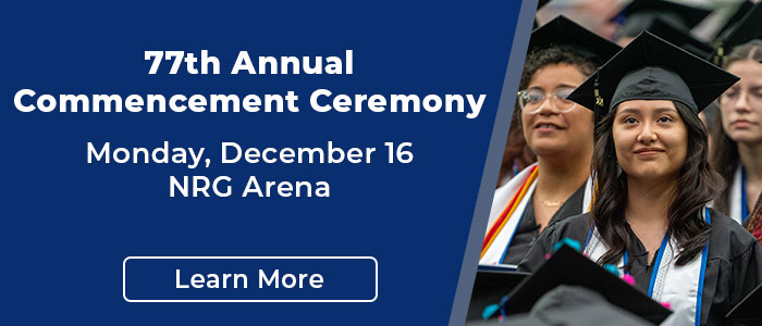 77th Annual Commencement Ceremony. Monday, December 16 at NRG Arena. Female College Graduate at a previous commencement ceremony.